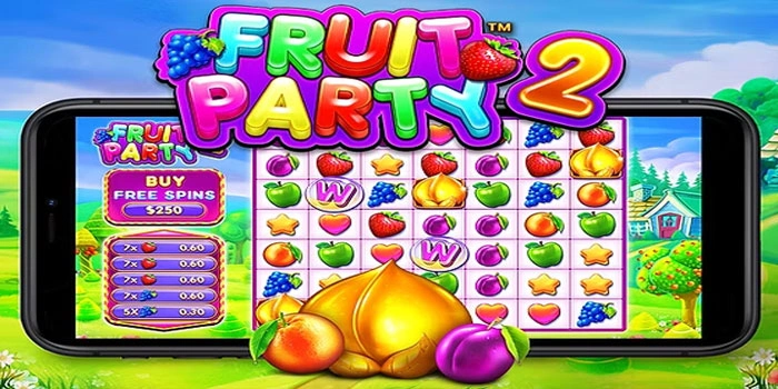 Bocoran Strategi Bermain Fruit Party 2 Agar Maxwin