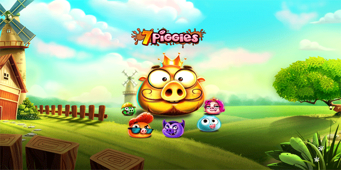 Panduan Lengkap Main Slot 7 Piggies Untuk Maxwin Terus